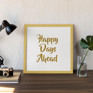 Happy Days Ahead  Poster