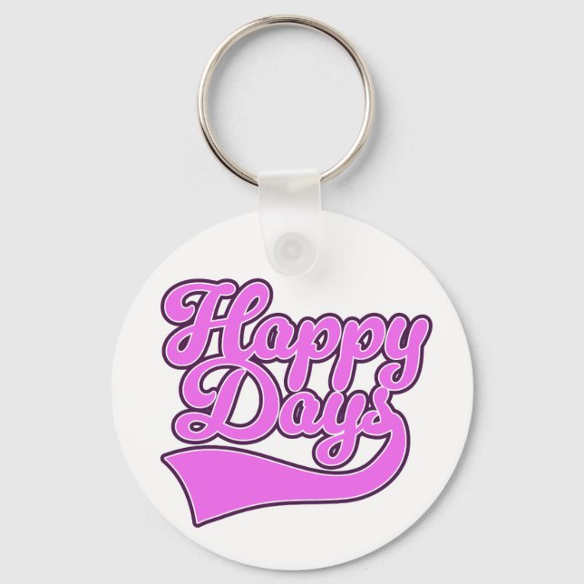 Happy Days Key Ring (Front)