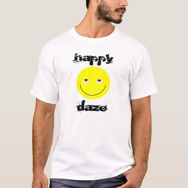 Happy Daze T-shirt (Front)