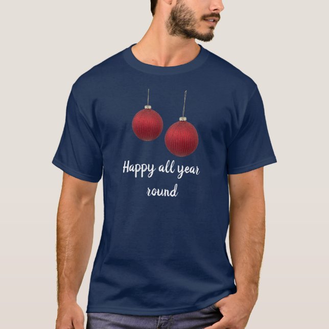 Happy decorations T-Shirt (Front)