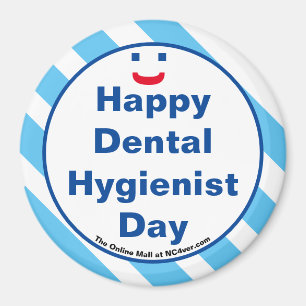 Happy Dental Hygienist Day Smile Fun Magnet