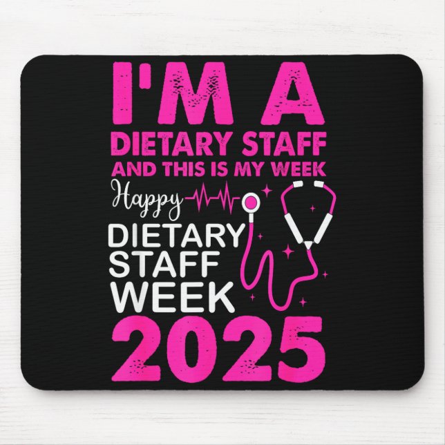 Happy Dietary Staff Week 2025 Dietary Staffs Day  Mouse Mat (Front)