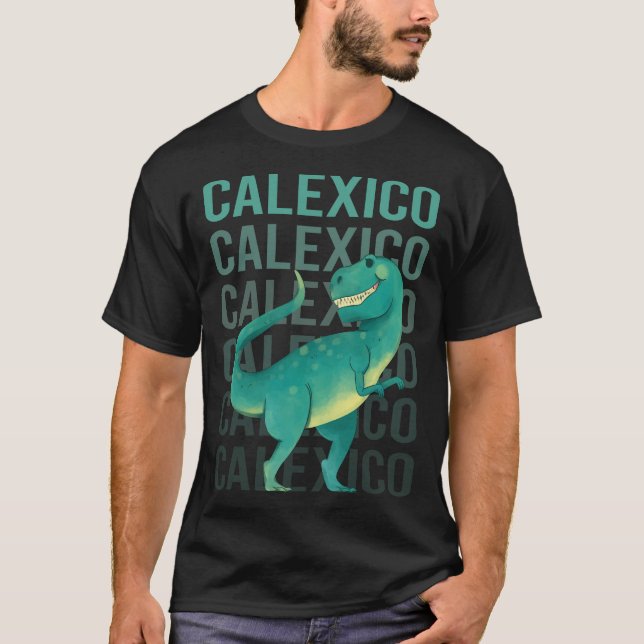 Happy Dinosaur Calexico T-Shirt (Front)