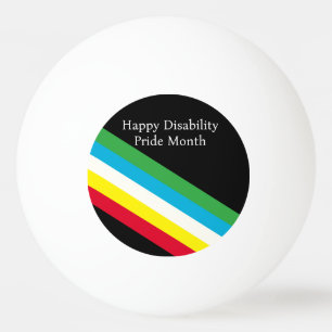 Happy Disability Pride Month Ping Pong Ball