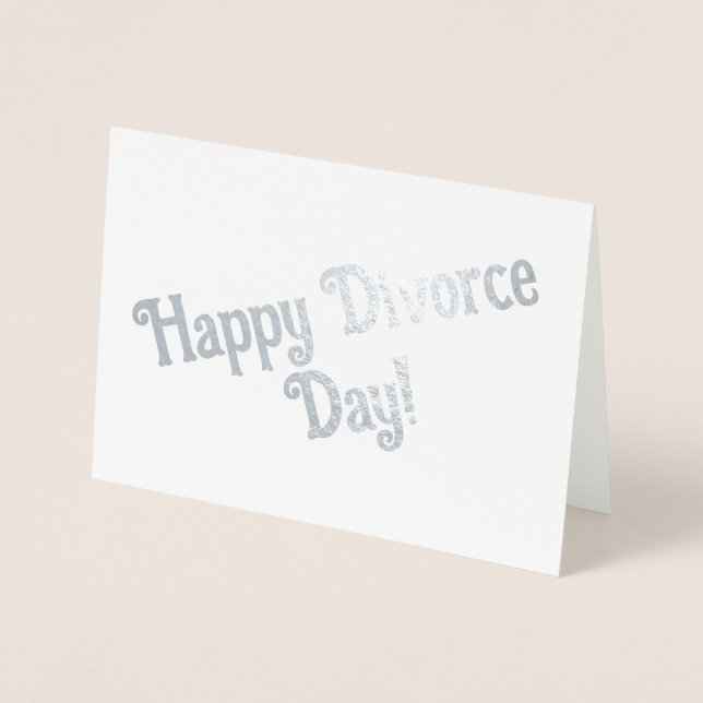 Happy Divorce Day! Foil Card (Front)