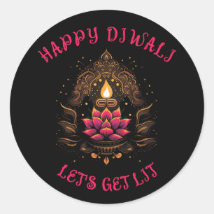 Happy Diwali Let's Get Lit Festival of Lights Classic Round Sticker