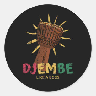 Happy Djembe like a boss African Drum  Classic Round Sticker