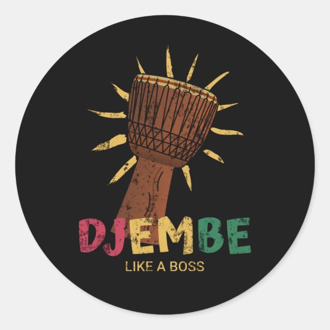 Happy Djembe like a boss African Drum  Classic Round Sticker (Front)