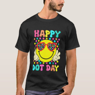 Happy Dot Day Colourful Polka Dot Smile Face Teach T-Shirt