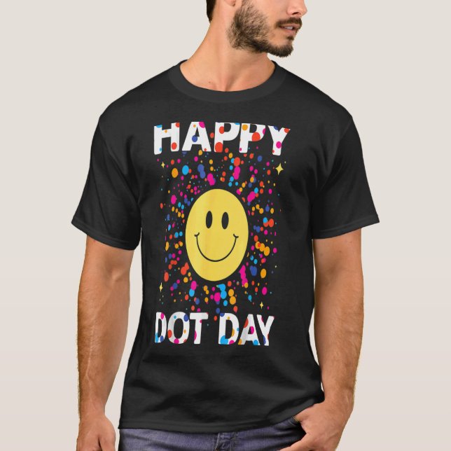 Happy Dot Day Colourful Rainbow Polka Dot T-Shirt (Front)