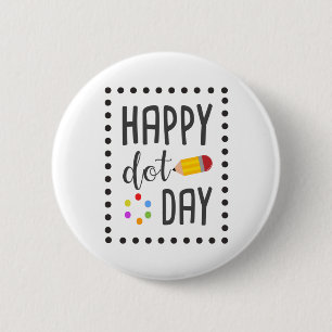 Happy Dot Day Make your Mark Boys Dot Shirt 6 Cm Round Badge