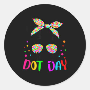 Happy Dot Day Messy Bun Kids Teacher Colorful Dot  Classic Round Sticker