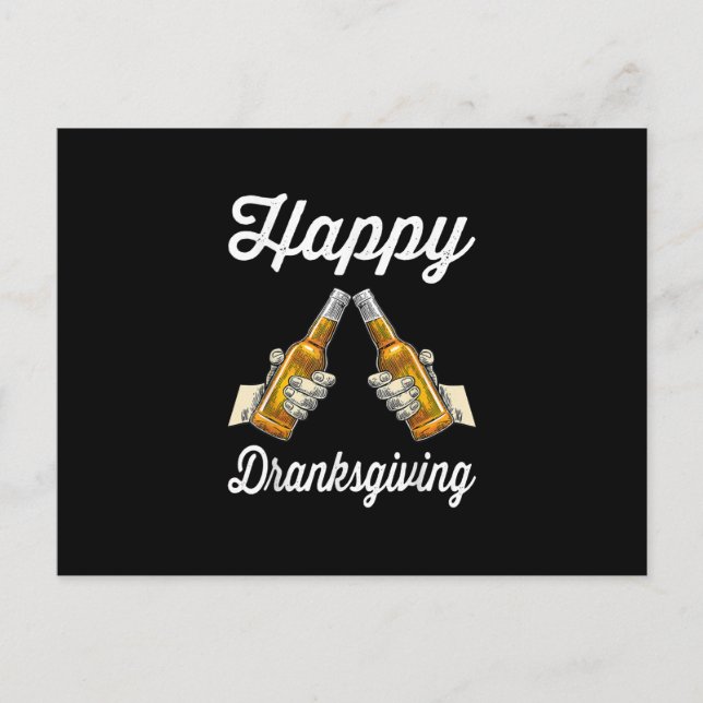 Happy Dranksgiving Beer Wine Drinker Thanksgiving Announcement Postcard (Front)