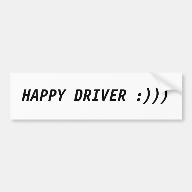 Happy Driver Bumper Sticker (Front)