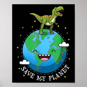 Happy Earth Day 2019 Dinosaur T-rex Kids Boy Save Poster