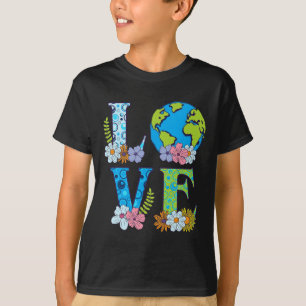 Happy Earth Day Birthday Save Nature Love Girl Env T-Shirt