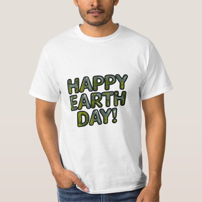 Happy Earth Day – Celebrate Our Planet T-Shirt (Front)
