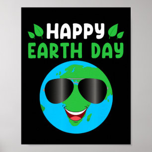 Happy Earth Day Funny Earth Day Shirt Kids Toddler Poster