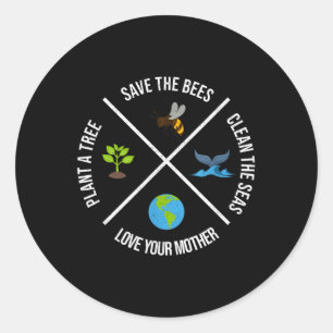 Happy Earth Day Plant Trees Clean Seas Save Bees F Classic Round Sticker