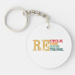 Happy Earth Day Recycle Reuse Renew Rethink Earth  Key Ring