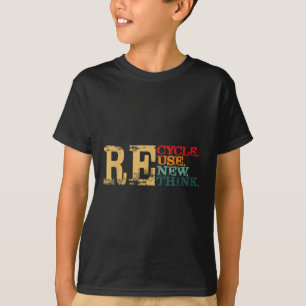 Happy Earth Day Recycle Reuse Renew Rethink Earth T-Shirt