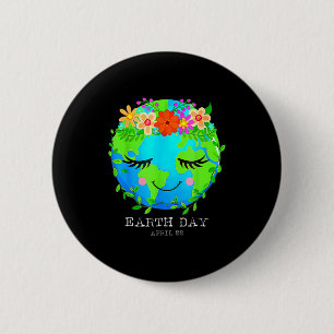 Happy Earth Day Shirt Cute Earth Day 2025 Earth Ap 6 Cm Round Badge