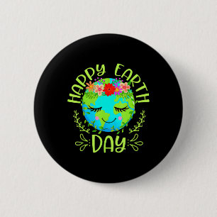 Happy Earth Day Shirt Cute Earth Day 2025 Men Wome 6 Cm Round Badge