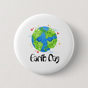 Happy Earth Day Shirt Cute Earth Day Men Women Kid 6 Cm Round Badge