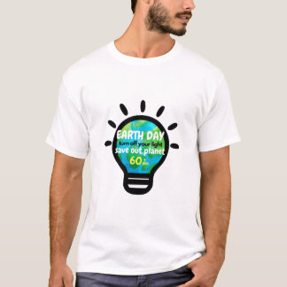  Happy earth day!| Turn off your light| Design  T-Shirt