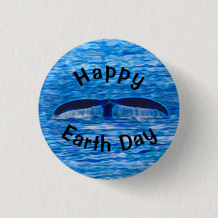 Happy Earth Day Whale Tail Blue Ocean 3 Cm Round Badge