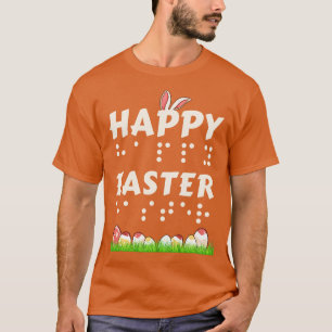 Happy Easter Braille Blind Visually Impaired Easte T-Shirt