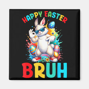Happy easter bruh 67 boys kids bunny eggs six seve magnet