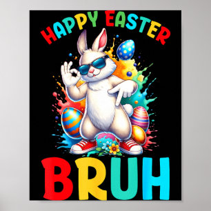 Happy easter bruh 67 boys kids bunny eggs six seve poster