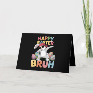Happy Easter Bruh Bro Funny Dabbing Bunny Rabbit Thank You Card