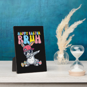 Happy Easter Bruh Bunny Dab Rabbit Dance Plaque