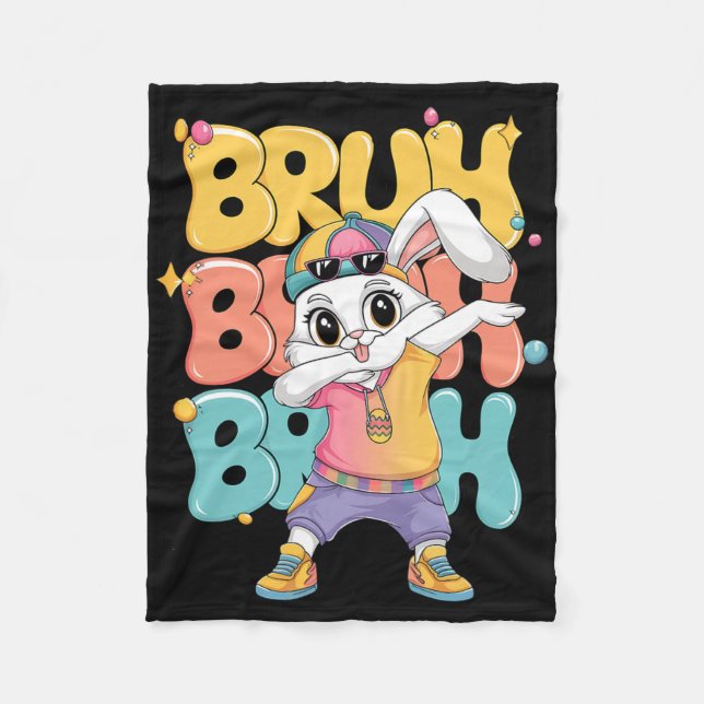 Happy Easter Bruh Bunny Dabbing Tee  Fleece Blanket (Front)