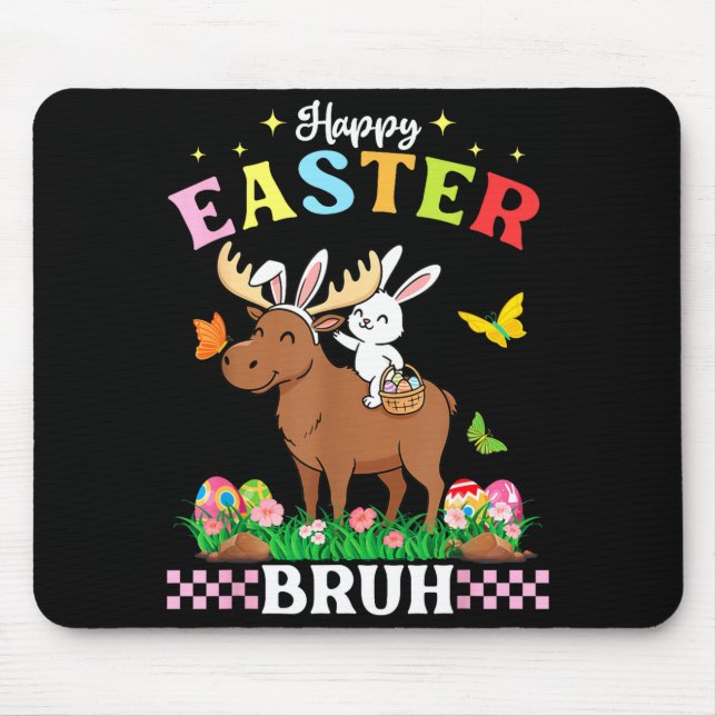 Happy Easter Bruh Cute Moose Bunny Ears Basket Egg Mouse Mat (Front)