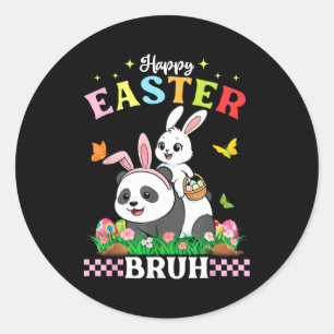 Happy Easter Bruh Cute Panda Bunny Ears Basket Egg Classic Round Sticker