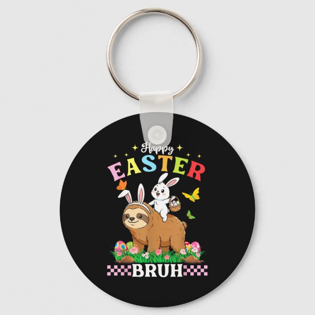 Happy Easter Bruh Cute Sloth Bunny Ears Basket Egg Key Ring (Front)