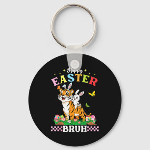 Happy Easter Bruh Cute Tiger Bunny Ears Basket Egg Key Ring
