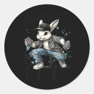 Happy Easter Bruh Funny Bunny Rabbit Easter Kids B Classic Round Sticker