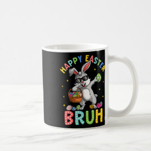 Happy Easter Bruh Funny Bunny Rabbit Easter Kids B Coffee Mug