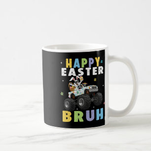 Happy Easter Bruh Funny Monster Truck Bunny Eggs B Coffee Mug