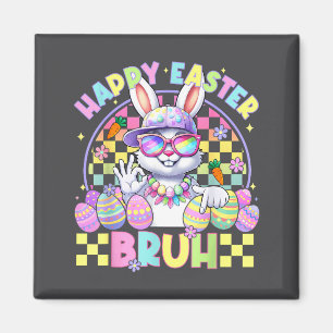 Happy Easter Bruh Funny Six Seven Meme Bunny Boy G Magnet