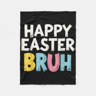 Happy Easter Bruh Meme Funny Bunny Bro Teens Boys  Fleece Blanket