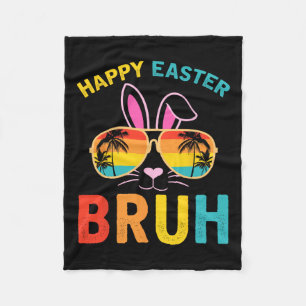 Happy Easter Bruh Shirt Bruh Meme Funny Saying Bro Fleece Blanket