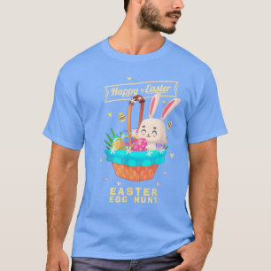 Happy Easter Bunny Basket Egg Hunt Cute  T-Shirt
