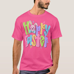 Happy Easter Bunny Easter Egg Hunt Squad Easter Wo T-Shirt