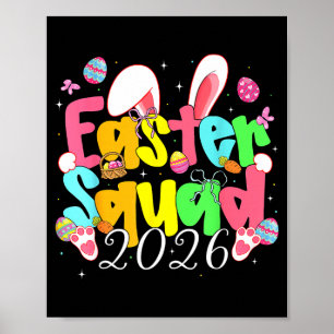Happy Easter Bunny Easter Squad 2026 Girls Women K Poster