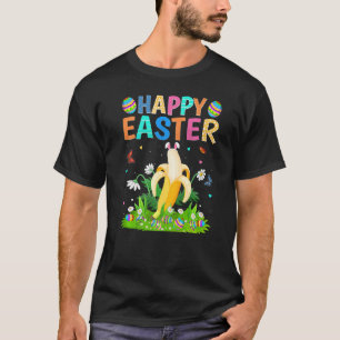 Happy Easter Bunny Egg Funny Banana Easter Sunday  T-Shirt
